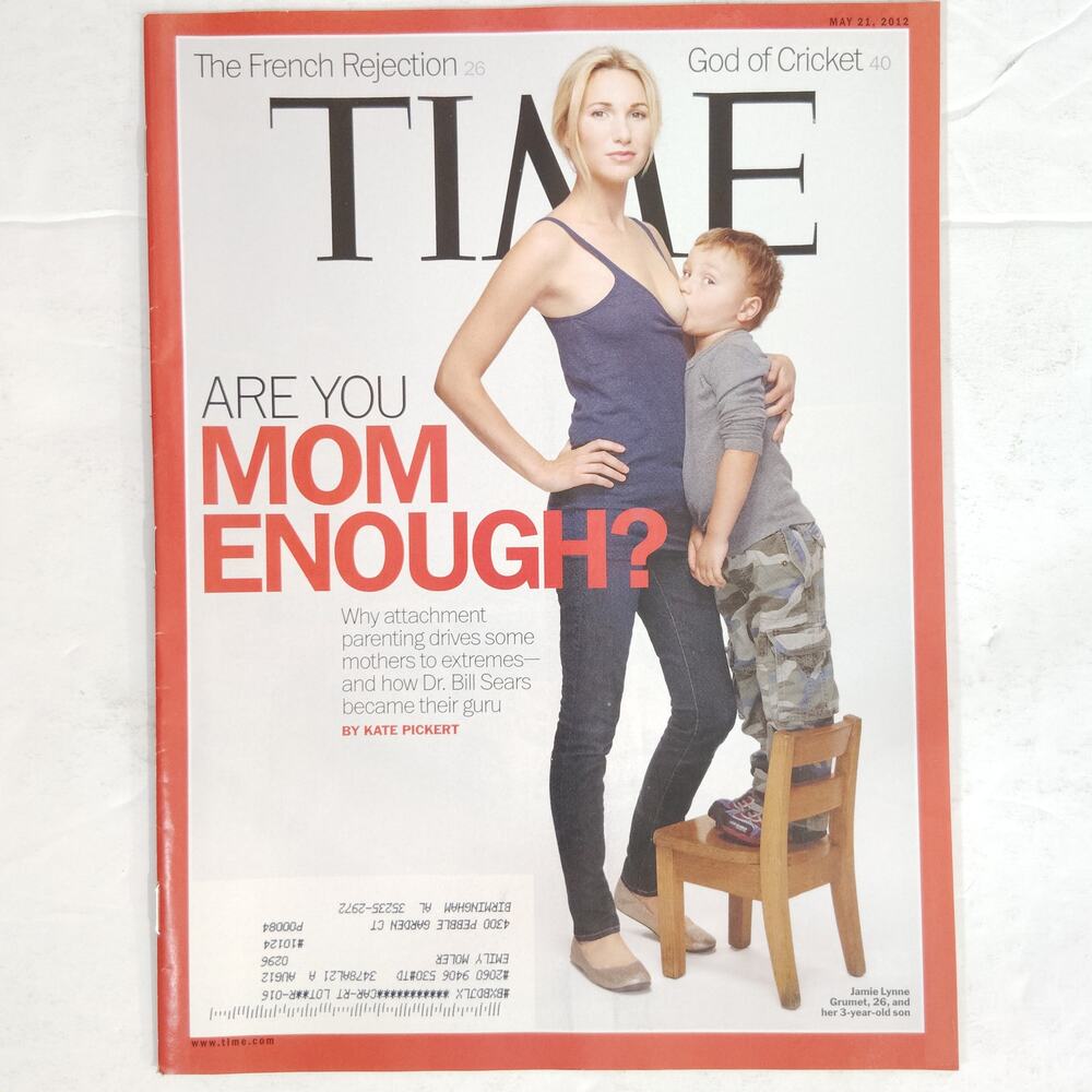 TIME Magazine May 21 2012 Are You Mom Enough Attachment Parenting Back Issue